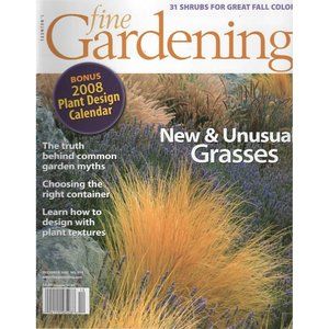 Tauntons Fine Gardening December 2007 Issue 118 New and Unusual Grasses
